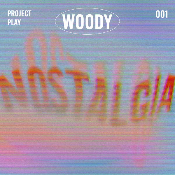 Lyrics: Woody - Nostalgia